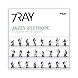 7RAY - Jazzy Zoetrope